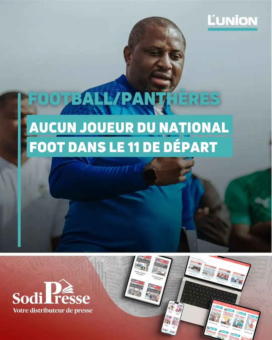 Image from L'Union - Sonapresse: Alors que le sélectionneur national Thierry Mouyouma avait suscité un ...