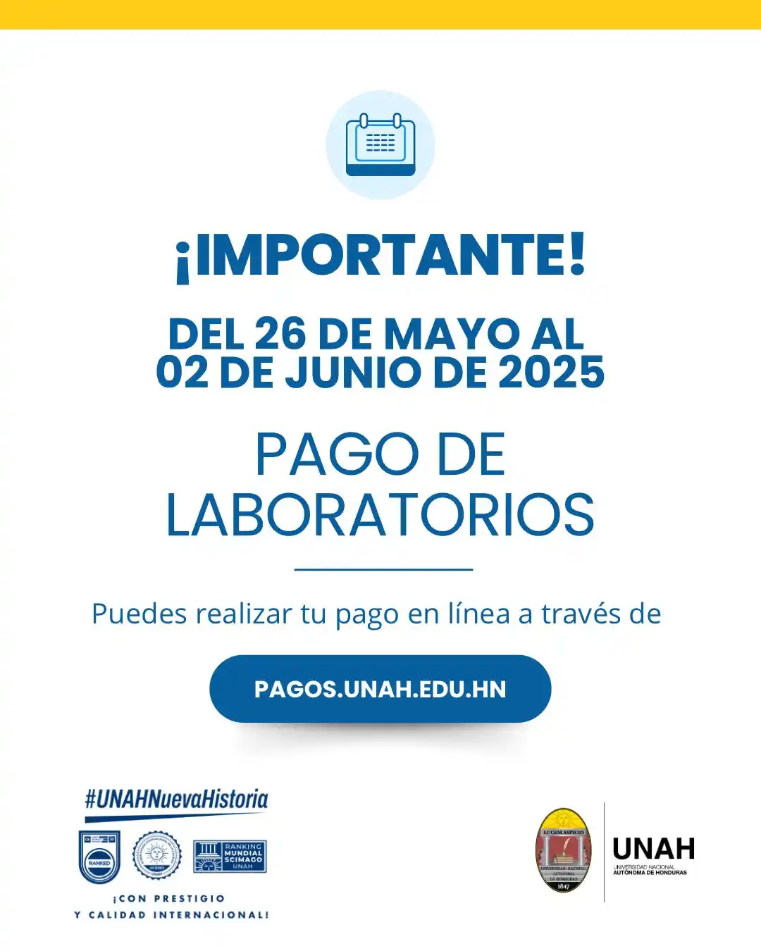 Image from UNAH | Universidad Nacional Autónoma de Honduras: Recuerda que el pago de laboratorios está habilitado. Si cursas 1 o ...