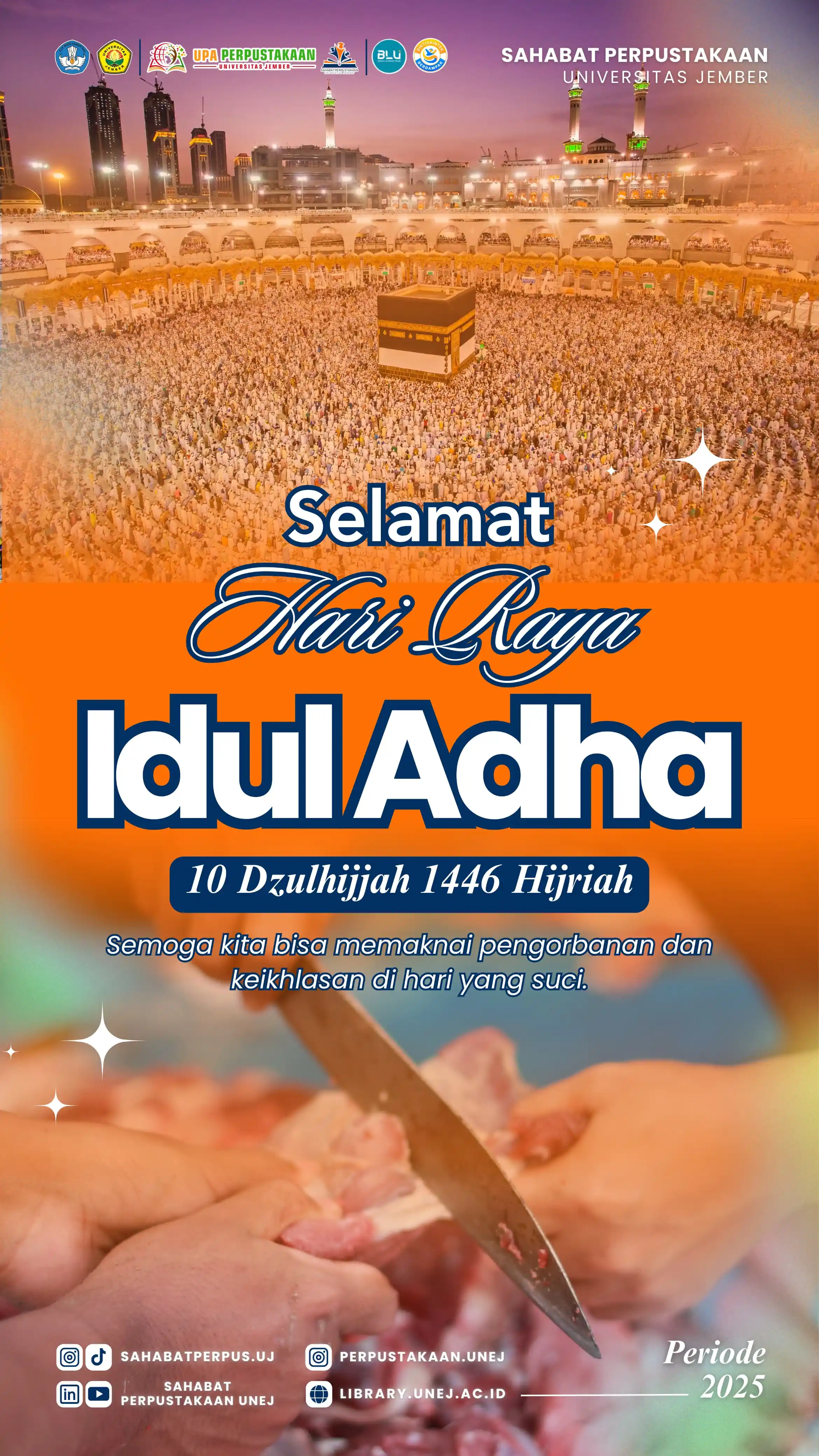 Image from INFO PERPUSTAKAAN UNEJ📚✨️: Selamat Hari Raya Idul Adha 1446 H! Semoga semangat pengorbanan dan ...