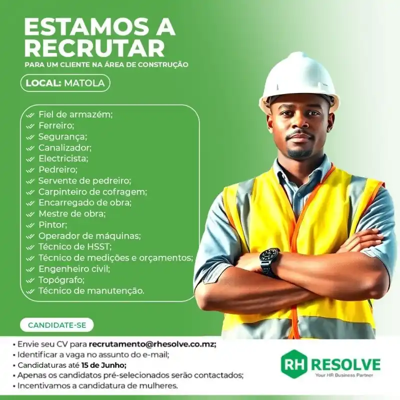 Image from Moz Emprego: 📢 *Vagas para ÁREA DE CONSTRUÇÃO (m/f)* > Estamos a recrutar profiss...