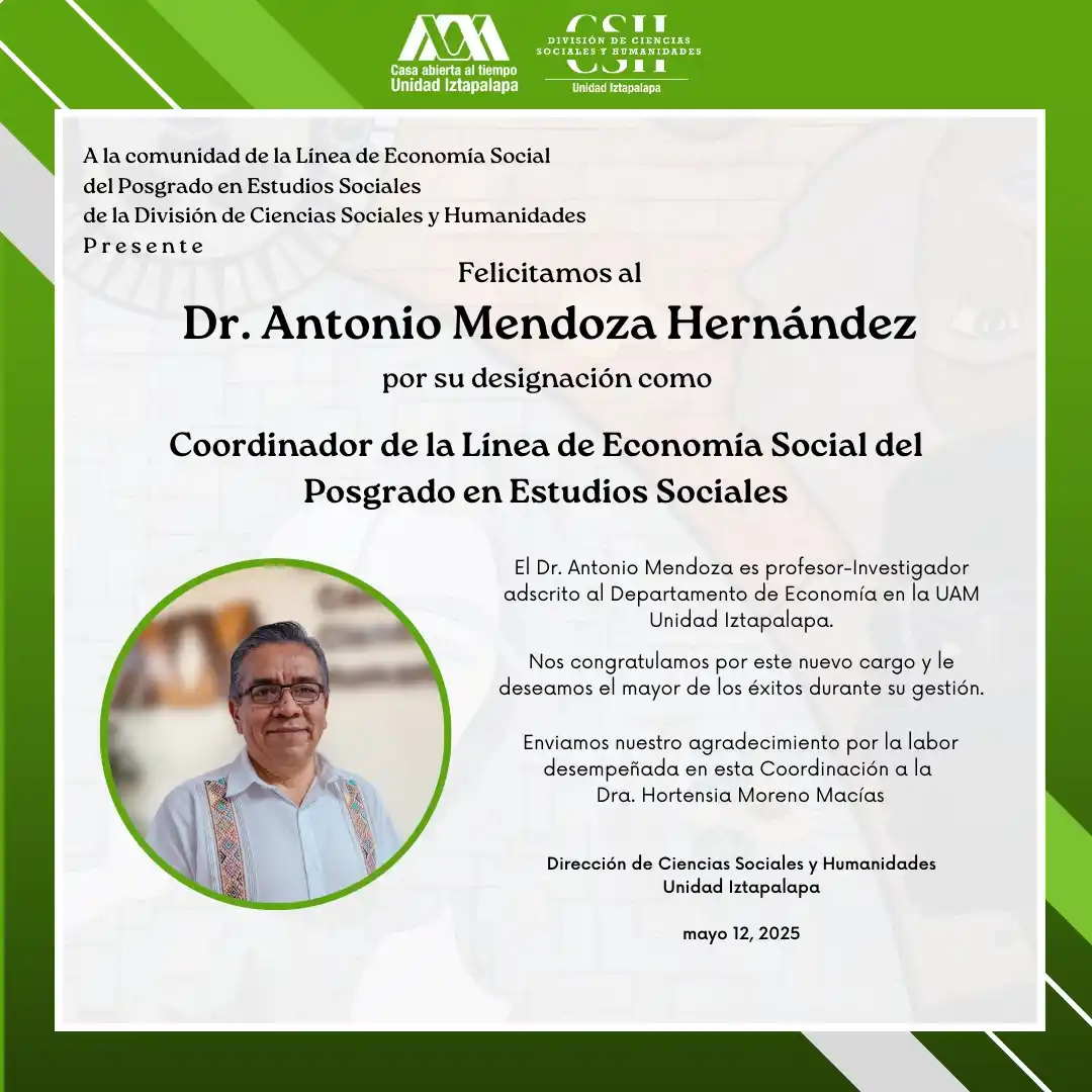 Image from Difusión División CSH UAM-I: 📣 A la comunidad de la Línea de Economía Social del Posgrado en Estud...