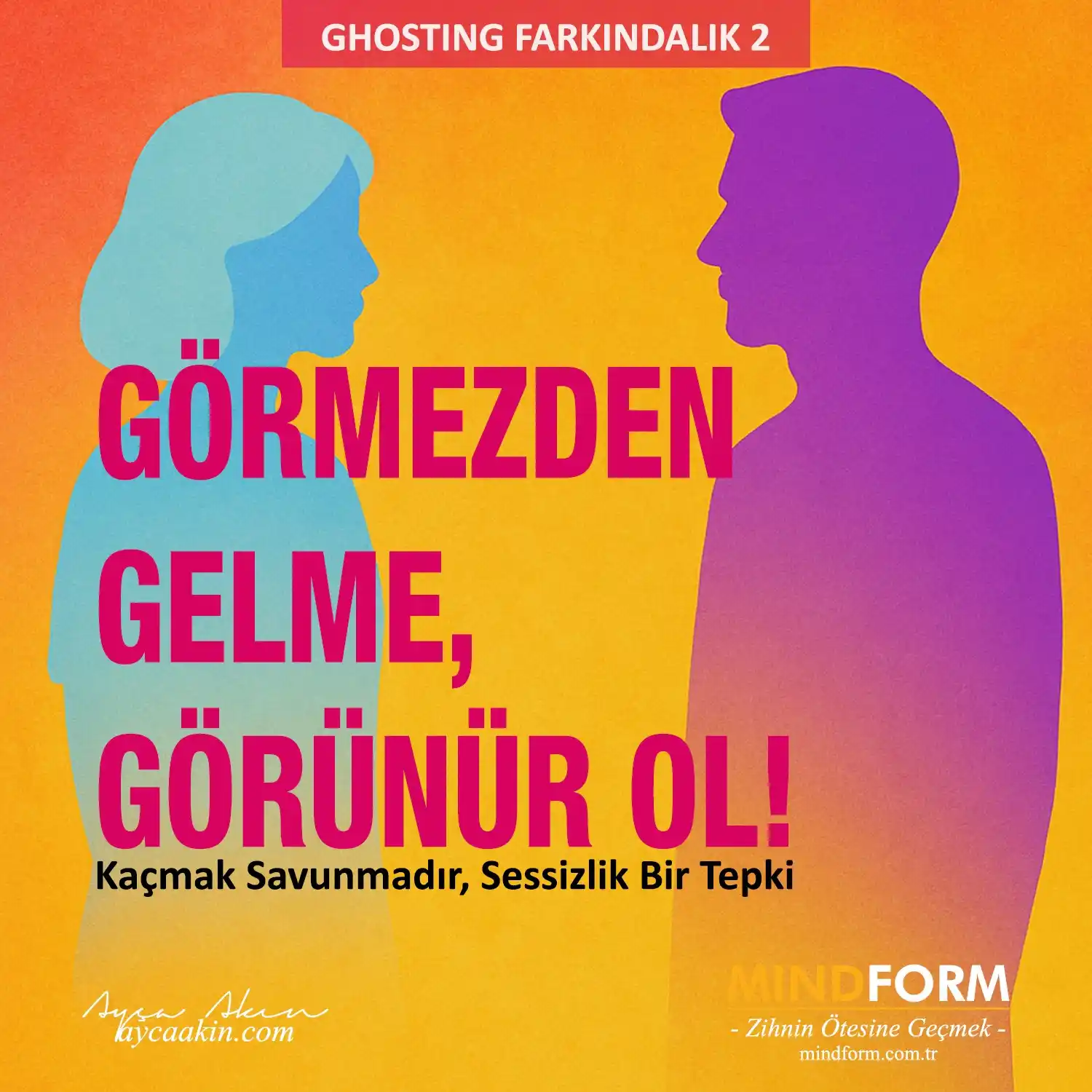 Image from MINDFORM | Zihnin Ötesine Geçmek: Birini yok saymak kendini koruma biçimi olabilir. Ama korunmakla kaçma...