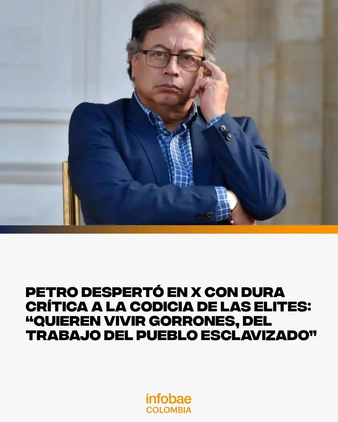 Image from Infobae Colombia: Con referencias a Bolívar y fuertes críticas a las élites, <a class="t...