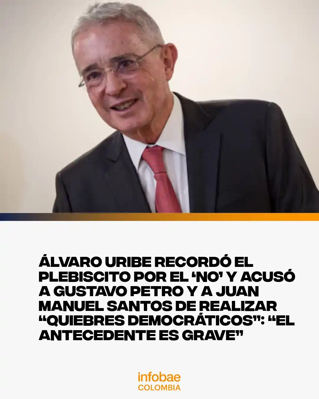 Image from Infobae Colombia: El expresidente <a class="text-blue-500 hover:underline cursor-pointer...
