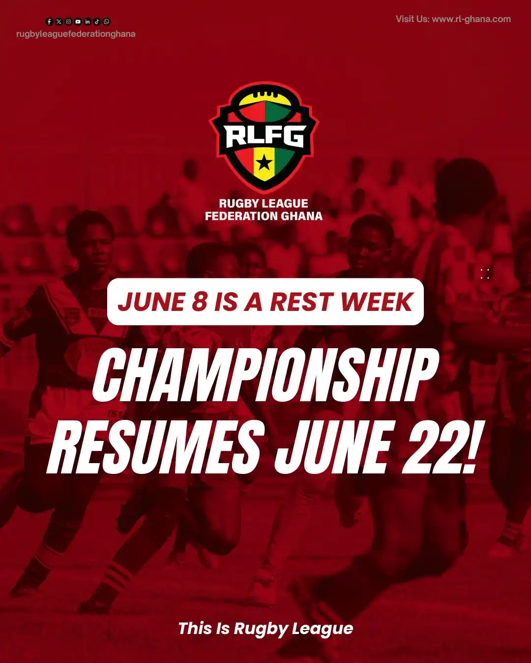 Image from RUGBY LEAGUE FEDERATION GHANA 🇬🇭 🏉: 📢 *FEDERATION STATEMENT | REST WEEK – JUNE 8* The Rugby League Federa...