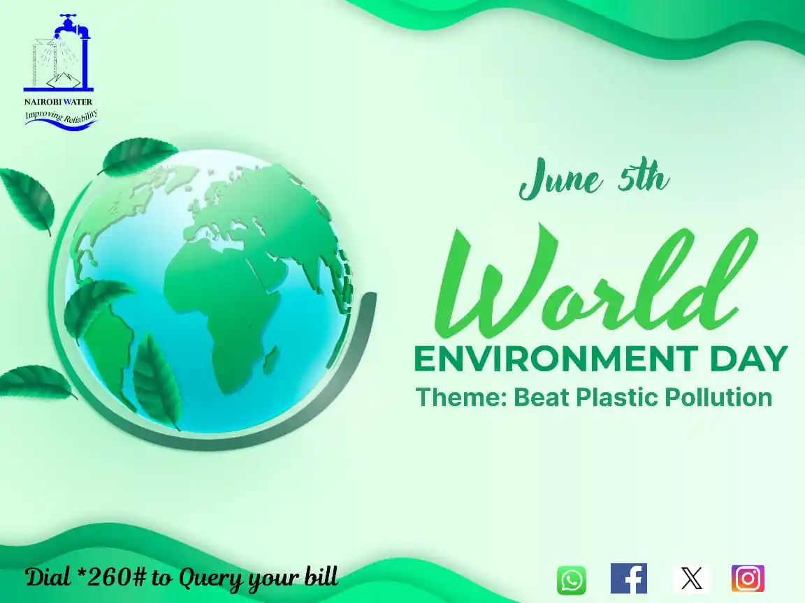 Image from Nairobi City Water & Sewerage Co. Ltd: 🌍💧 Happy World Environment Day! 💧🌍 Today, we reaffirm our commitme...
