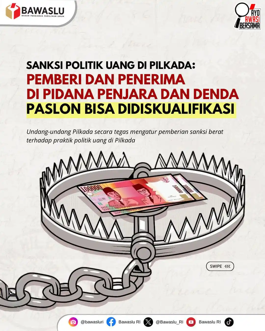 Image from Bawaslu RI: Jangan Tergoda! Politik Uang Berujung Pidana! “Pemberi” dan “penerima...