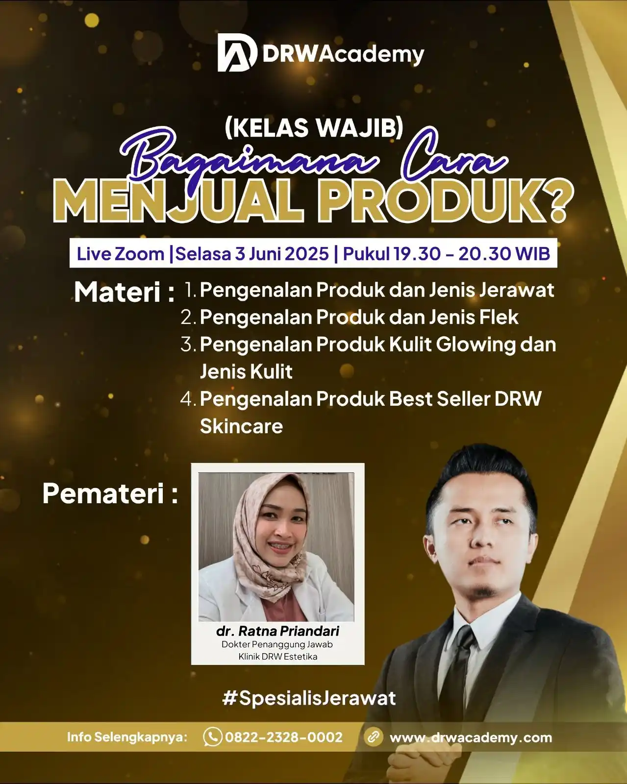Image from DRW Skincare: ‼️KELAS DRW ACADEMY‼️ 🎓BAGAIMANA CARA MENJUAL PRODUK 🎓 📅 Tanggal:...