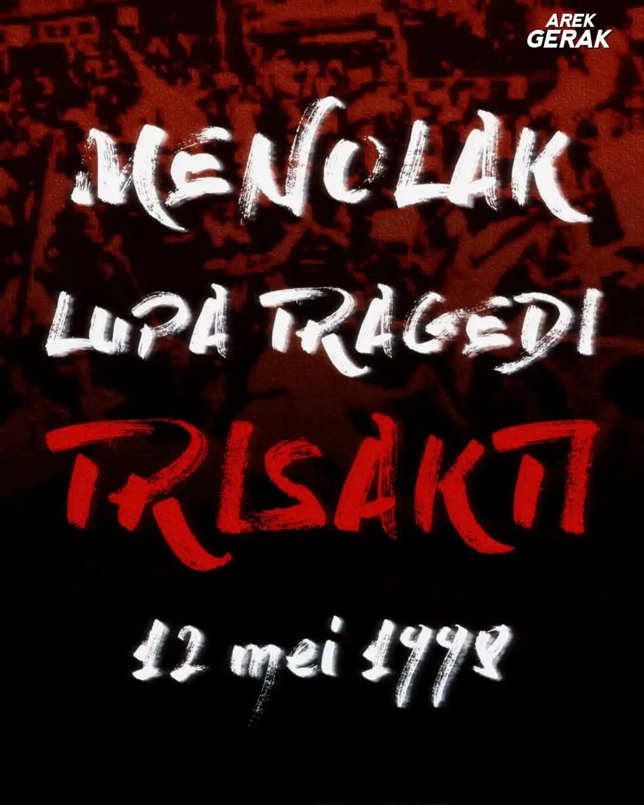 Image from AREK GERAK!!!: Memperingati 27 tahun tragedi Trisakti / 12 Mei 98 - 12 Mei 25 Mari s...