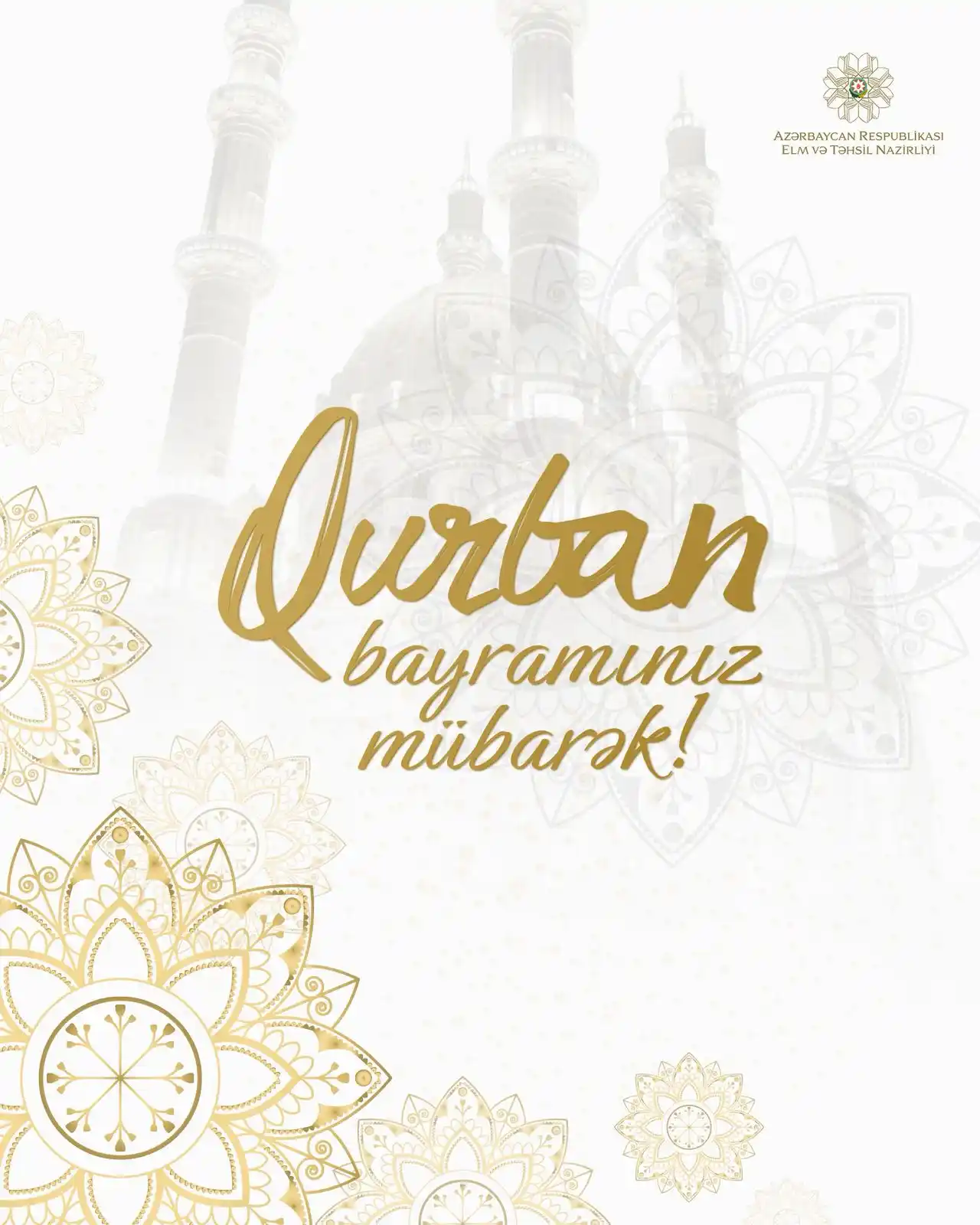 Image from AR Elm və Təhsil Nazirliyi: Müqəddəs Qurban bayramı münasibətilə hər birinizi ürəkdən təbrik edir,...