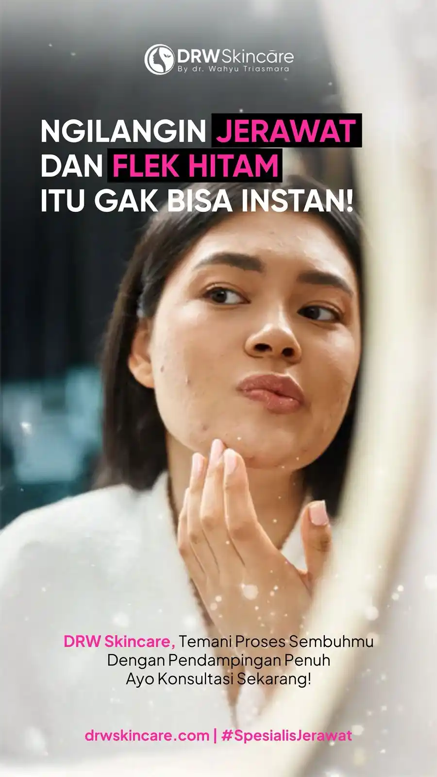 Image from DRW Skincare: ✨ Ngilangin Jerawat dan Flek Hitam Itu Gak Bisa Instan! ✨ Memahami ba...