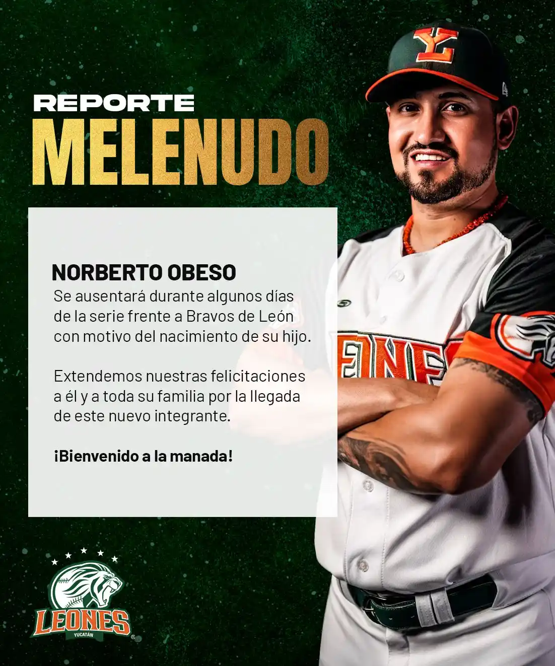 Image from Leones de Yucatán: REPORTE MELENUDO 🦁 El Club Leones de Yucatán felicita a Norberto Obe...