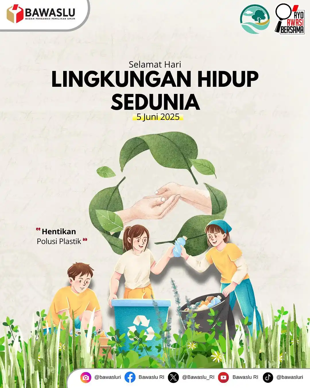 Image from Bawaslu RI: Selamat Hari Lingkungan Hidup Sedunia <a class="text-blue-500 hover:...