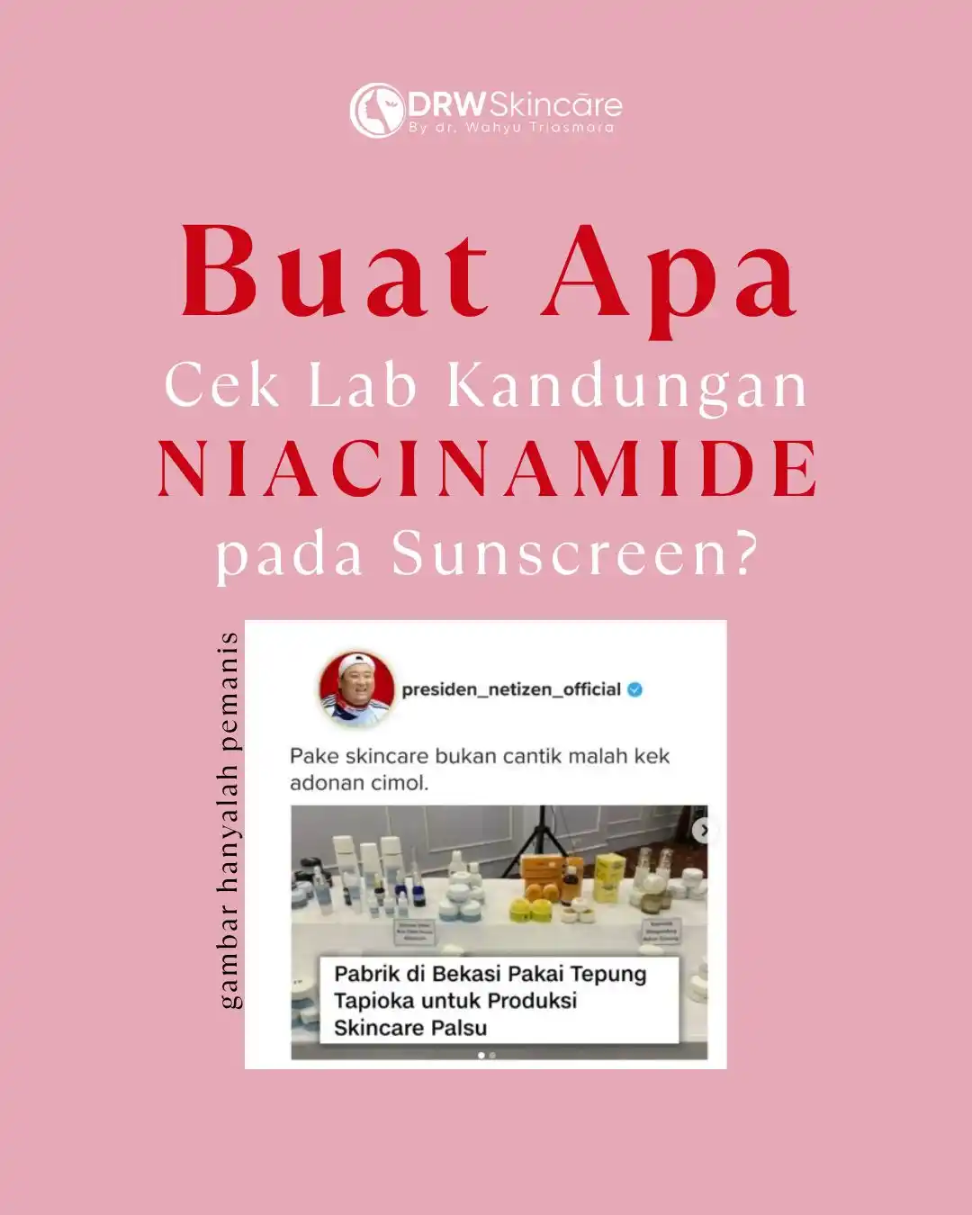 Image from DRW Skincare: Terbukti tidak menggunakan tepung sebagai bahan aktif pada sunscreen y...
