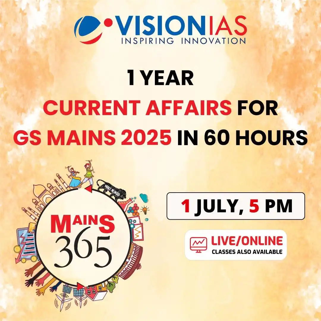 Image from Vision IAS: UPSC CSE Mains 2025 is nearing — Are you integrating current affairs o...