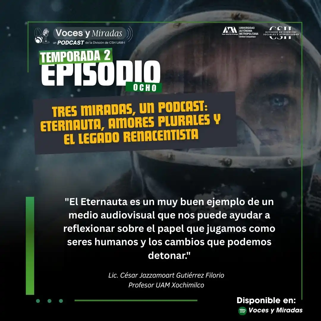 Image from Difusión División CSH UAM-I: ¿Y si una historieta como El Eternauta pudiera ayudarnos a entender nu...