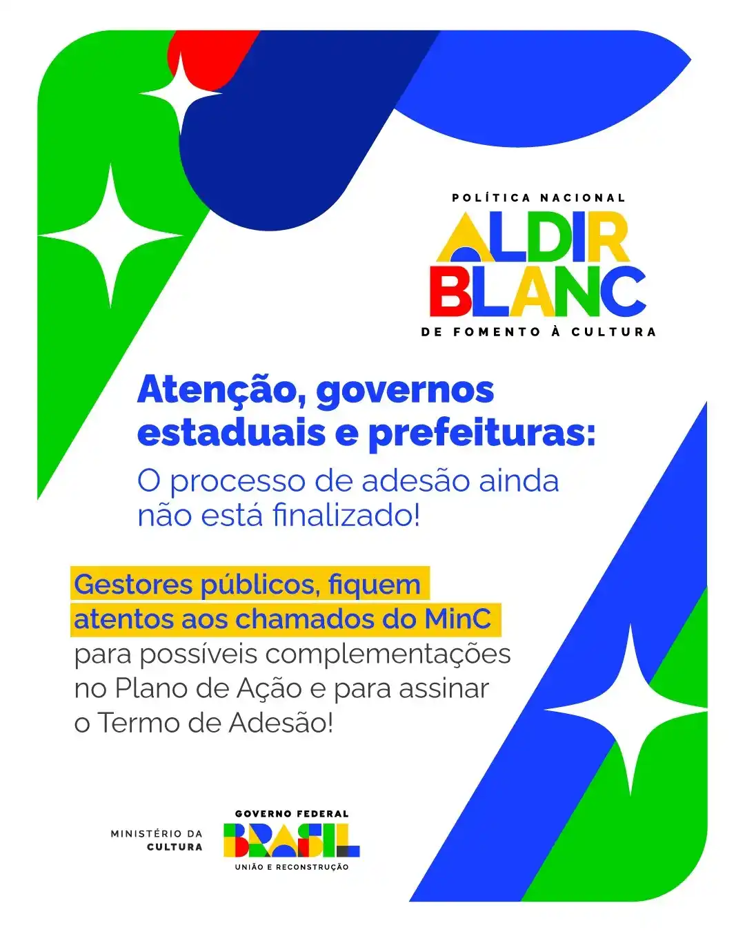 Image from Novidades Política Nacional Aldir Blanc - MinC: Alcançar 100% de pedidos de adesão dos estados e 99,9% dos municípios ...
