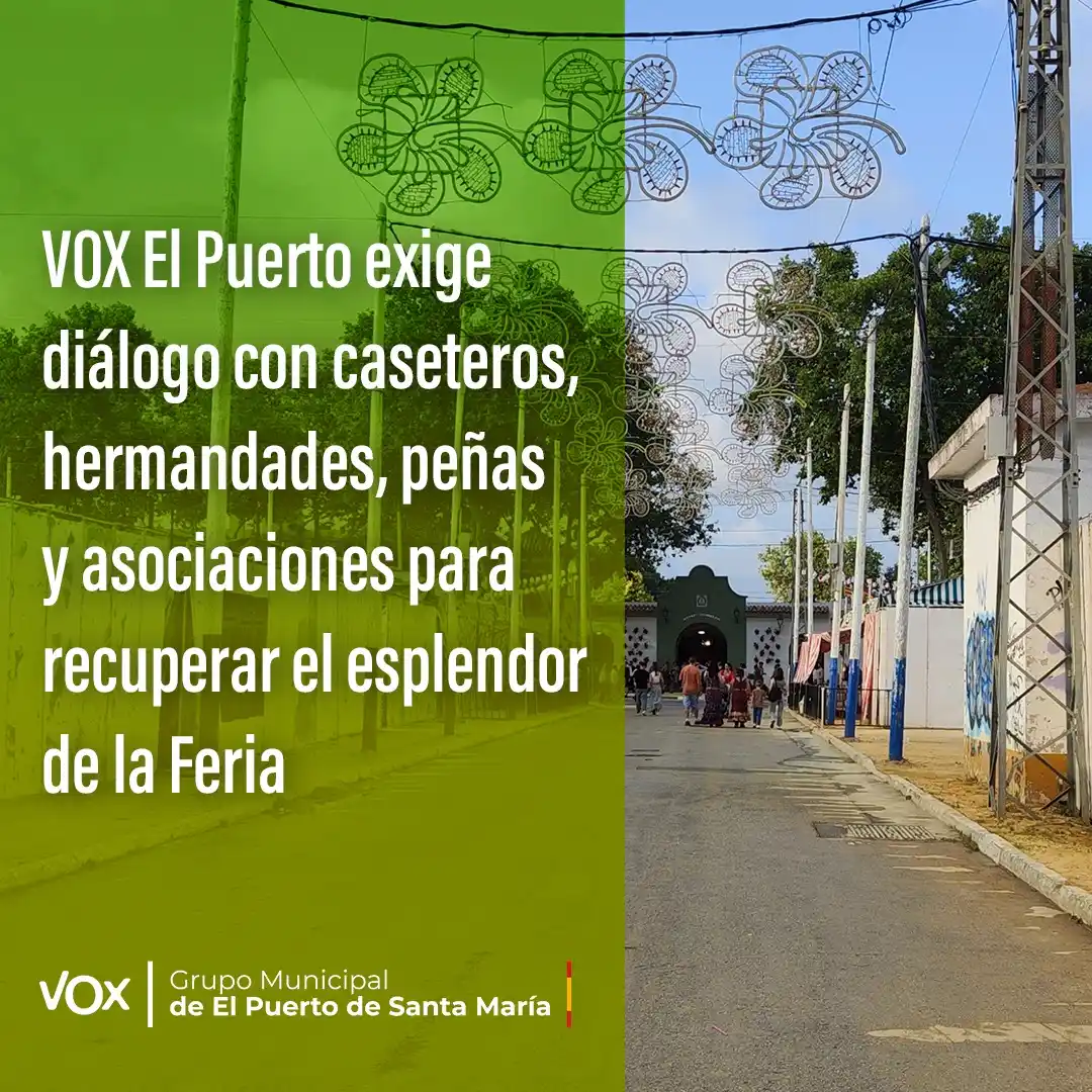 Image from VOX El Puerto de Santa María: ✅ Desde VOX El Puerto reiteramos nuestro compromiso con las tradicione...