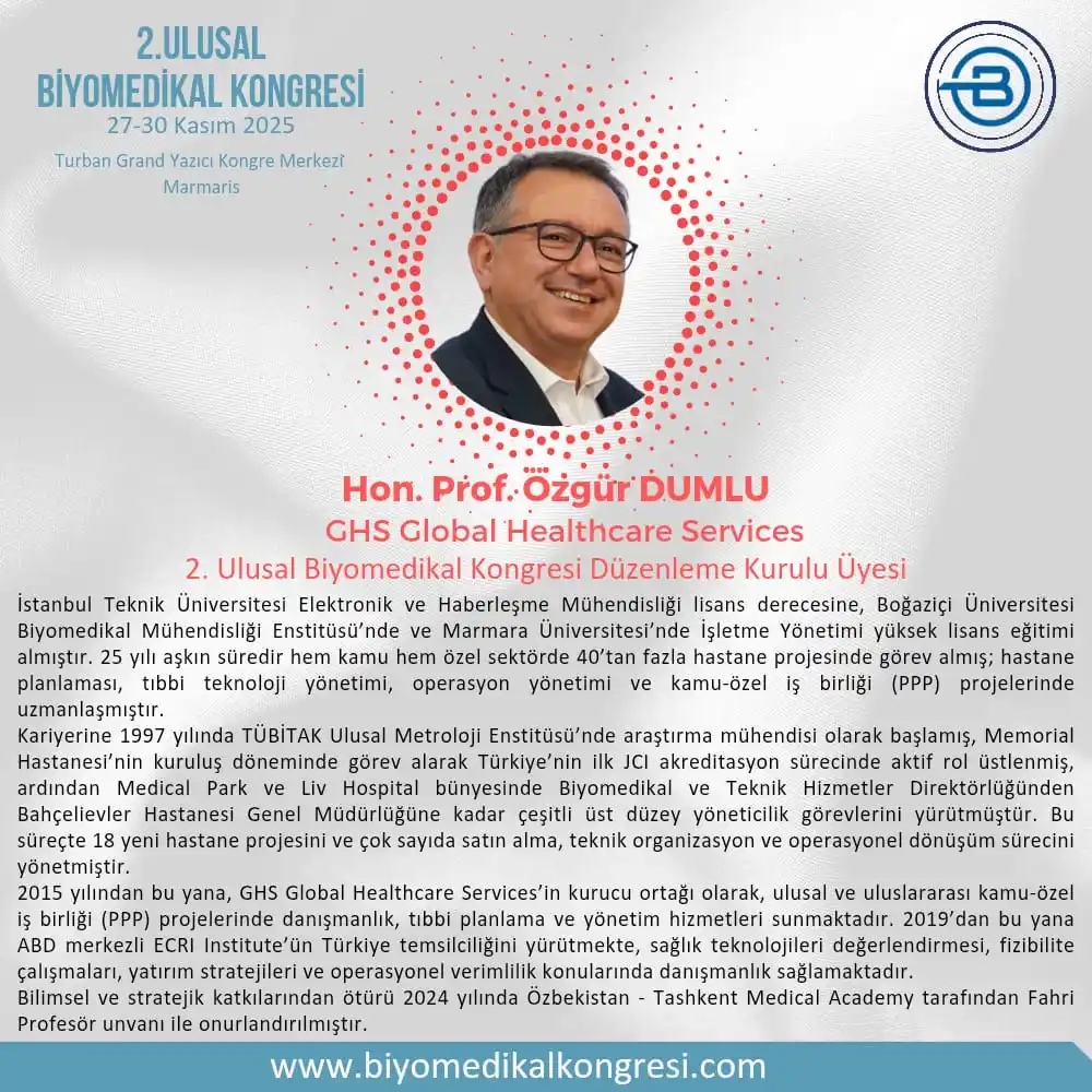 Image from Biyomedikal: Hon. Prof. M. Özgür Dumlu - 2. Ulusal Biyomedikal Kongresi Düzenleme K...