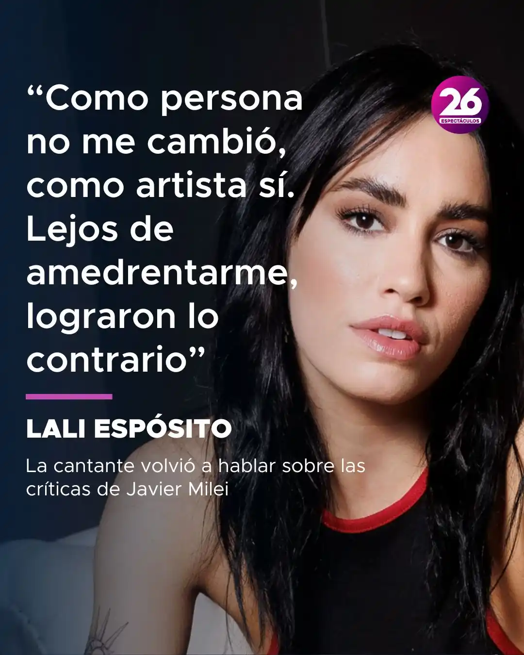 Image from 26 Espectáculos: 🟣 *LALI ESPÓSITO VOLVIÓ A HABLAR SOBRE LAS CRÍTICAS DE MILEI* https:...