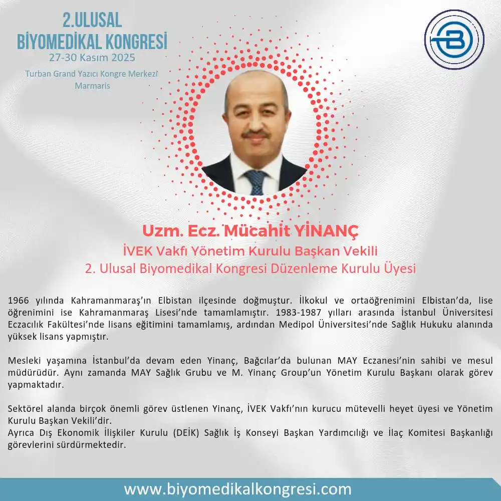 Image from Biyomedikal: Mücahit Yinanç - 2. Ulusal Biyomedikal Kongresi Düzenleme Kurulu Üyesi...