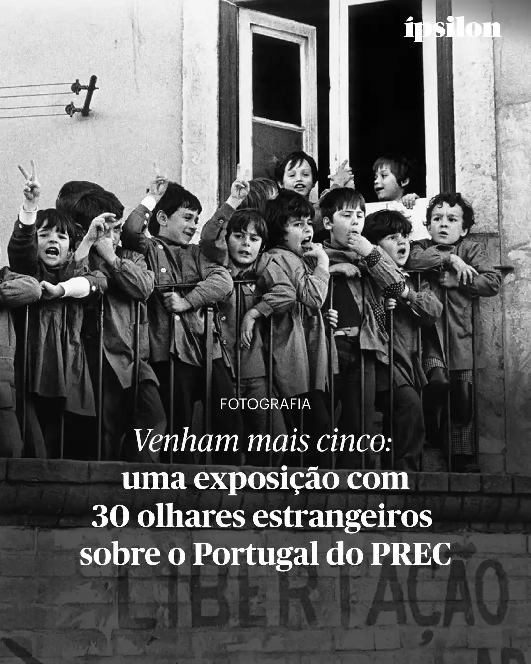 Image from Público: Sugestão do dia 📷 Sonhos, lutas, tumultos. Idealizada há 30 anos, a ...