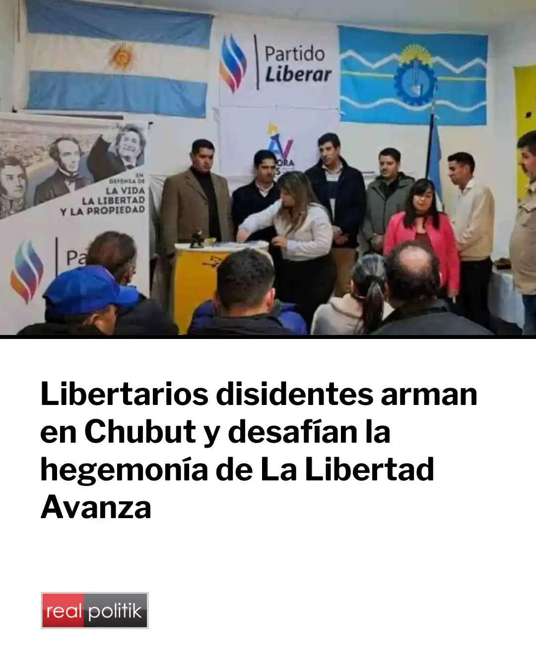Image from GRUPO REALPOLITIK: Aunque adhieren al rumbo político de Javier Milei y a los postulados c...