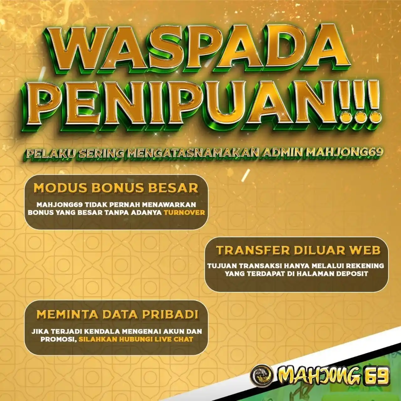 Image from MAHJONG69 OFFICIAL: HIMBAUAN BUAT PARA MEMBER SETIA MAHJONG69!! HARAP BERHATI-HATI TERHAD...