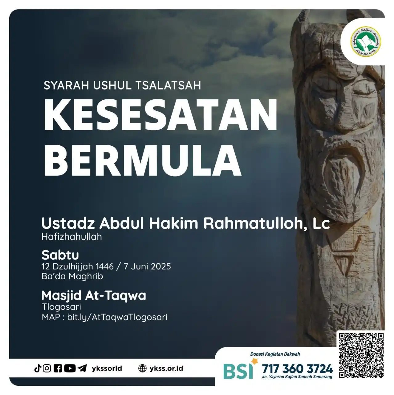 Image from Yayasan Kajian Sunnah Semarang: ╔═══ ≪⫷ • 🕌 • ⫸≫ ═══╗ *KAJIAN RUTIN YKSS* *SABTU BA'DA MAG...