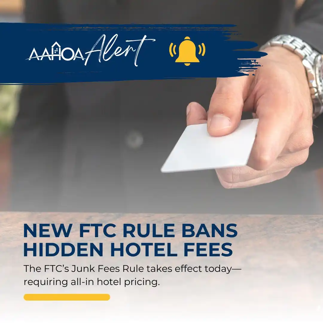 Image from AAHOA Official: The FTC's Junk Fees Rule Takes Effect Today – May 12! AAHOA wants to ...