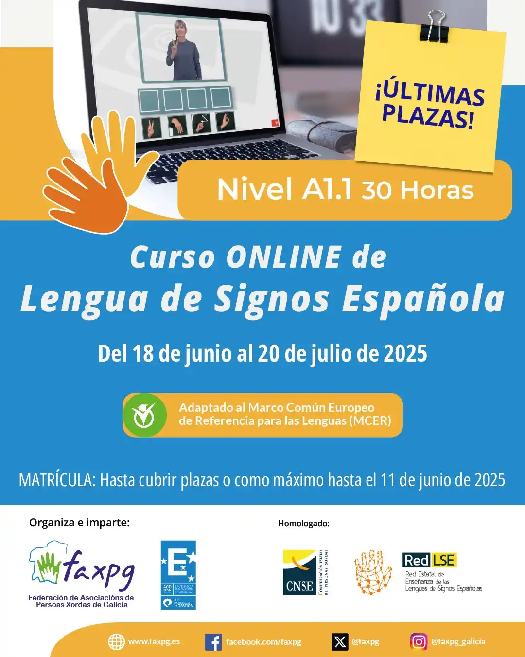 Image from FAXPG Federación de Asociacións Persoas Xordas de Galicia: ⏳ Últimos días para apuntarse en nuestro 𝗰𝘂𝗿𝘀𝗼 𝗼𝗻𝗹𝗶𝗻𝗲 𝗱𝗲 ...