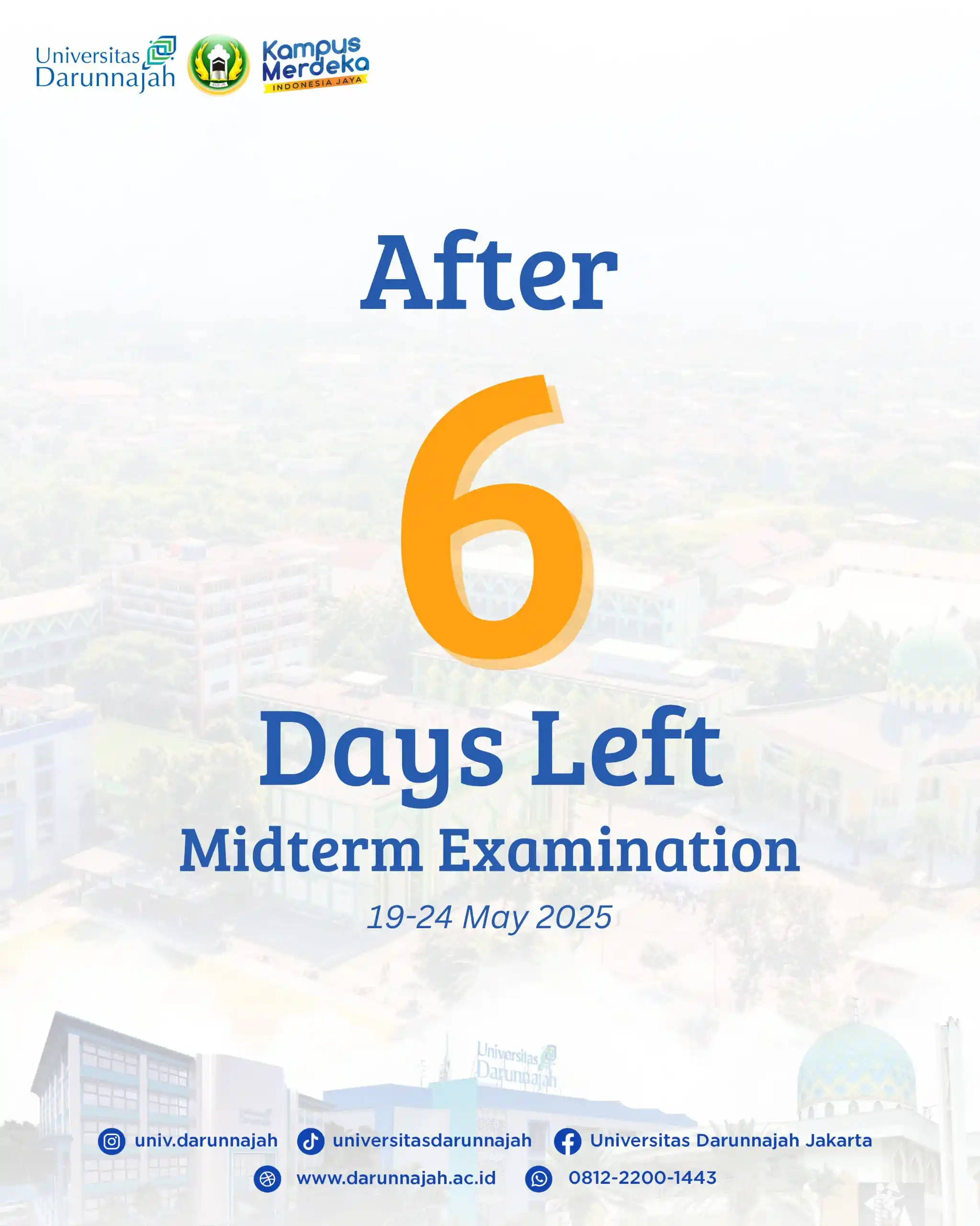 Image from Universitas Darunnajah: After 6 Days Left! Midterm Examination is Coming! Wishing you all the ...
