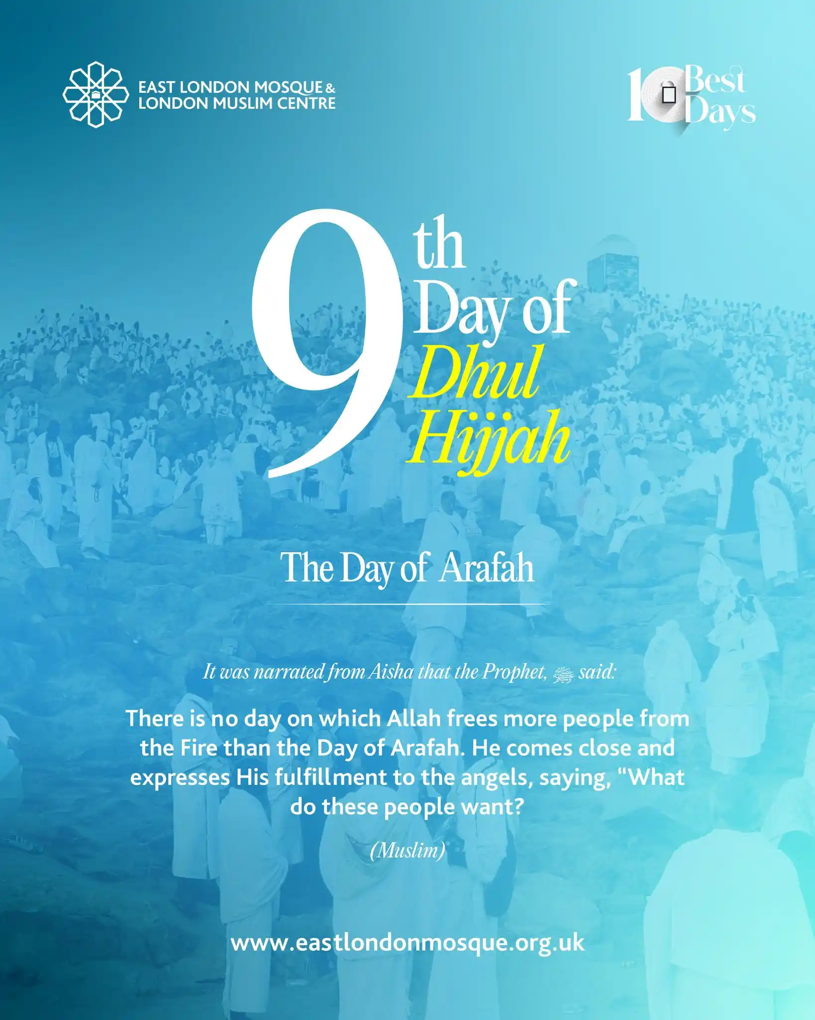 Image from East London Mosque & London Muslim Centre: ๐ *ELM Dhul Hijjah 2025 Reminders - Day 9 (Day of Arafah - 5 June)* ...