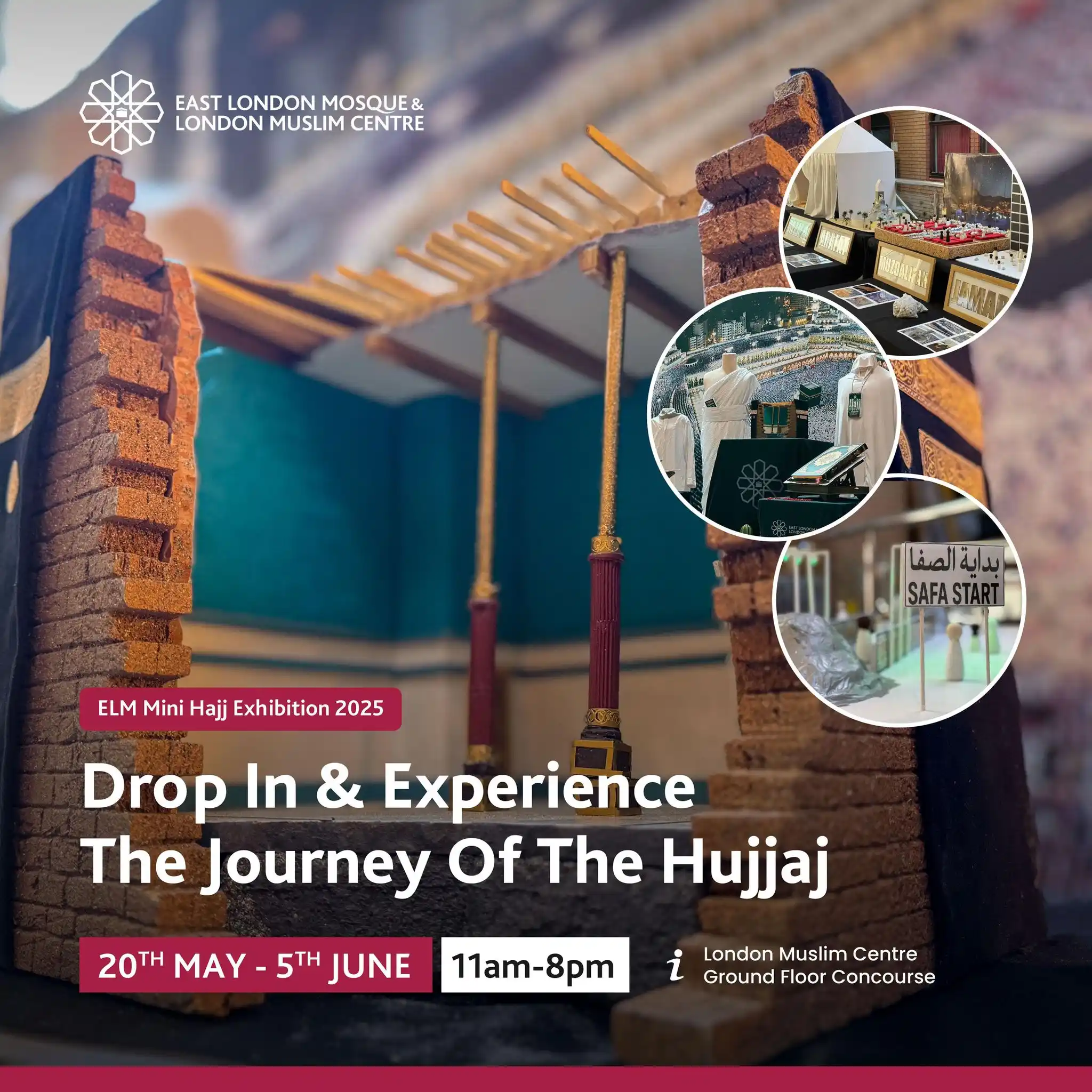 Image from East London Mosque & London Muslim Centre: 🕋 *ELM Mini Hajj Exhibition* Step into the sacred journey of Hajj at...