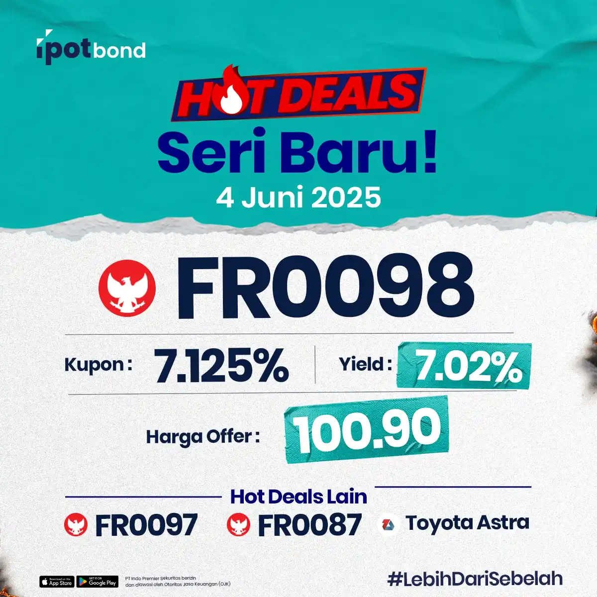 Image from Indo Premier Sekuritas: 🔥 *HOT DEALS Hari Ini – FR0098* Obligasi Pemerintah dengan kupon besa...