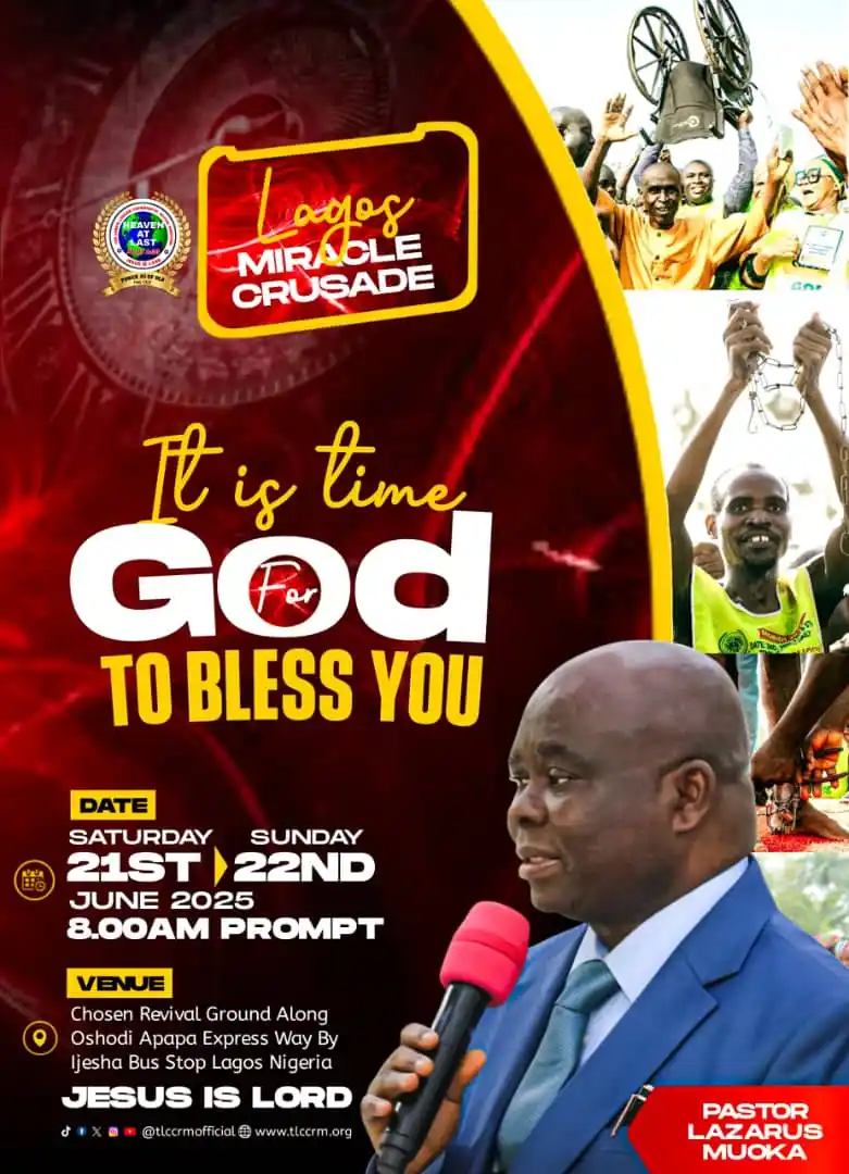 Image from The Lord's Chosen Charismatic Revival Ministries: LAGOS MIRACLE CRUSADE 2025 The God of Chosen is set to descend like n...