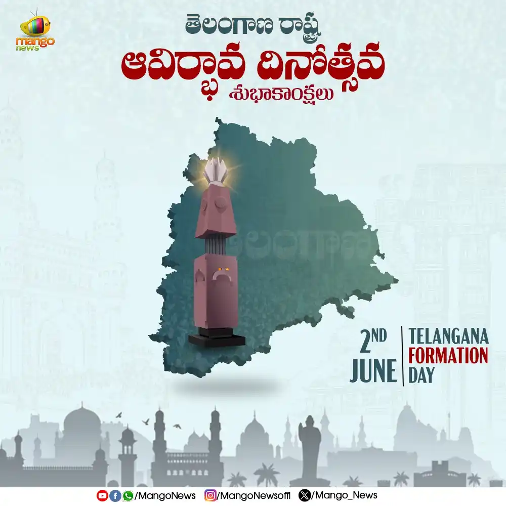 Image from Mango News: *తెలంగాణ రాష్ట్ర ఆవిర్భావ దినోత్సవ శుభాకాంక్షలు 🎉🌸* Warm wishes to t...