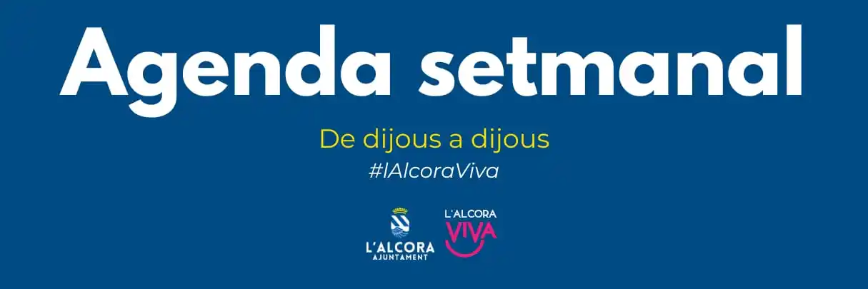 Image from Ajuntament de l’Alcora: 👋 Us deixem l'agenda setmanal 🗓 De dijous a dijous  ➡️ *Del dijous 5...
