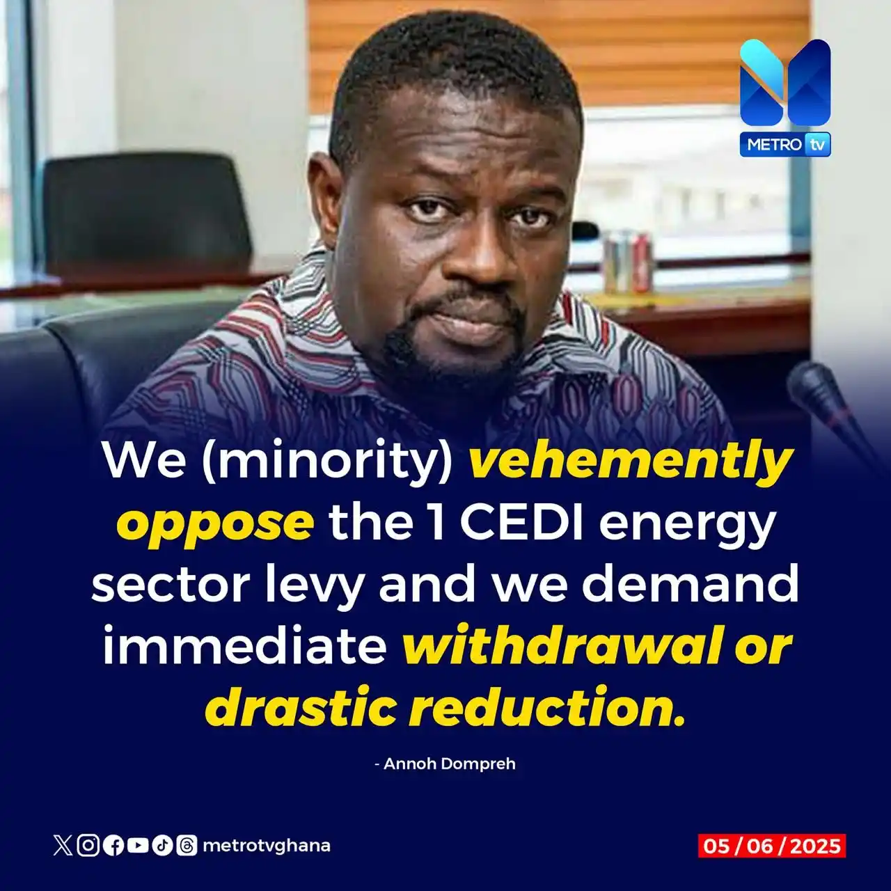 Image from Metro TV Ghana: "We [minority] vehemently oppose the 1 CEDI Energy Sector Levy and we ...