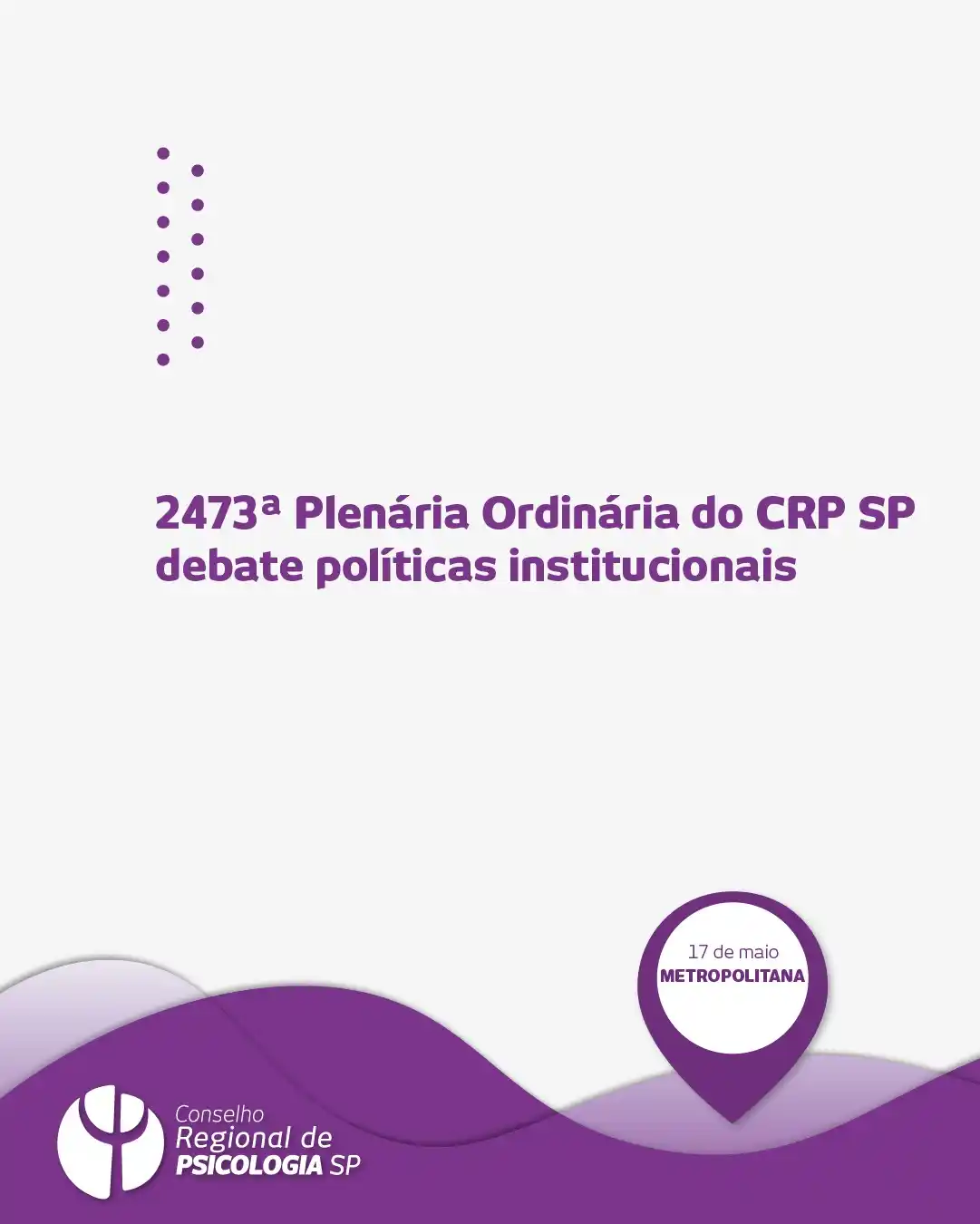 Image from CRP SP: 2473ª Plenária Ordinária do CRP SP debate políticas institucionais. ...