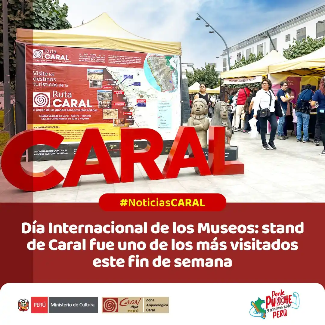 Image from Zona Arqueológica Caral: En el marco de las celebraciones por el Día Internacional de los Museo...