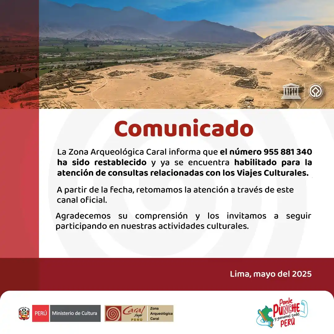 Image from Zona Arqueológica Caral: 📣 La Zona Arqueológica Caral informa que el número 955 881 340 ha sid...