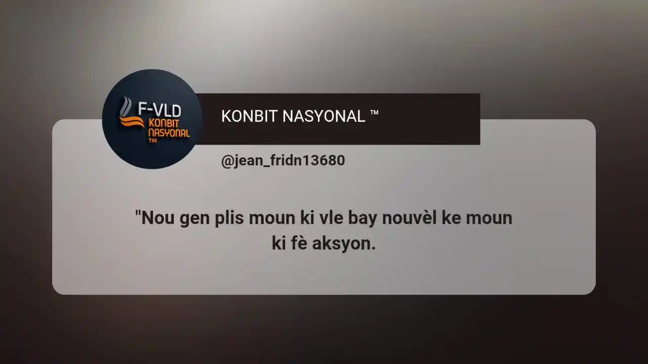 Image from KONBIT NASYONAL L.A™ { F. V.LD {🌍🇭🇹}: "Nou gen plis moun ki vle bay nouvèl ke moun ki fè aksyon. Se vre, en...