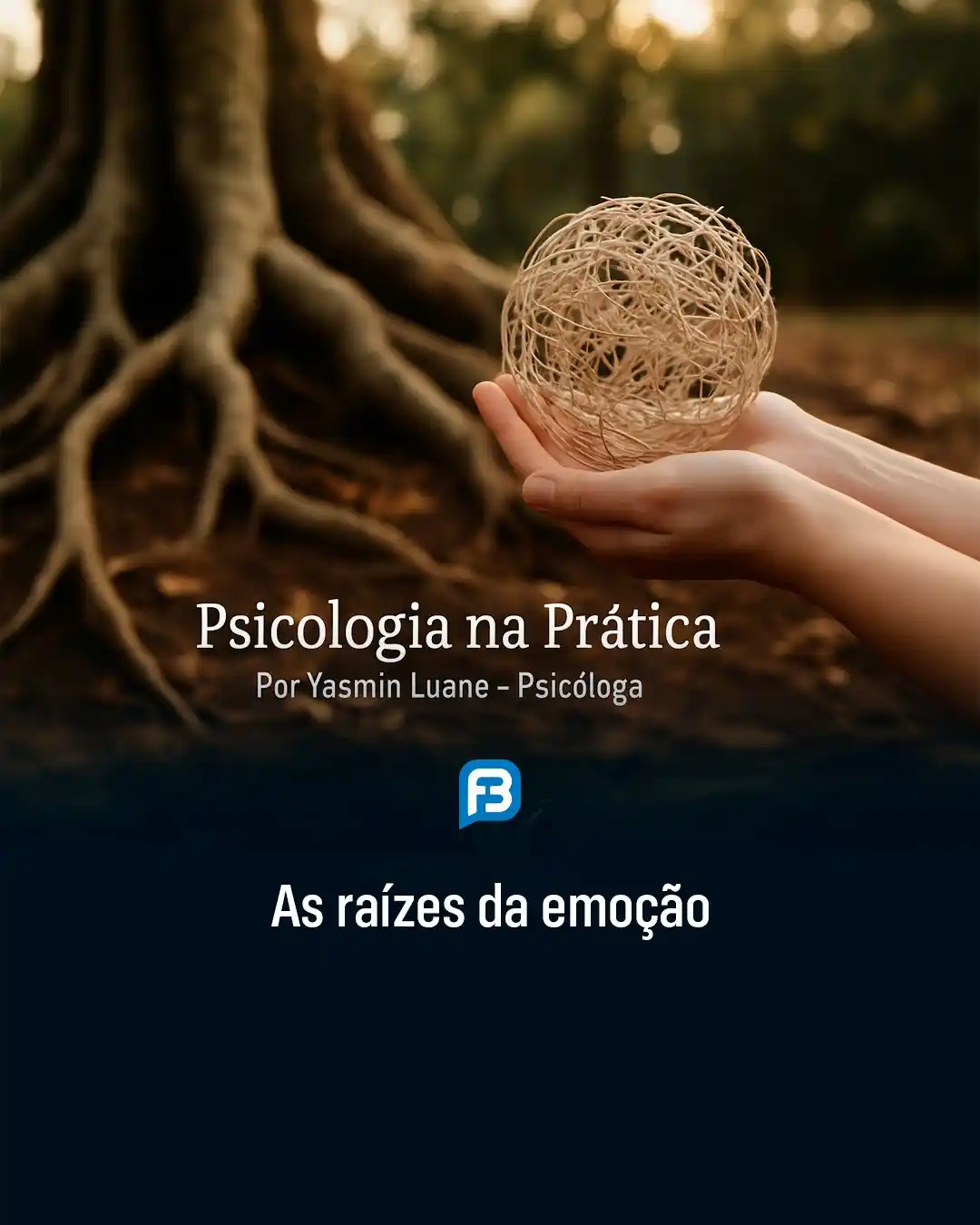 Image from Fala Barreiras, Portal de Notícias: *AS RAÍZES DA EMOÇÃO* _As emoções profundas guardam lembranças invisív...