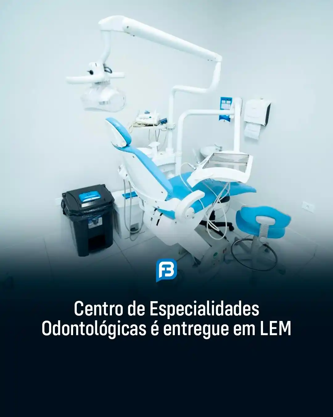 Image from Fala Barreiras, Portal de Notícias: *CENTRO DE ESPECIALIDADES ODONTOLÓGICAS É ENTREGUE EM LEM* _Centro de ...