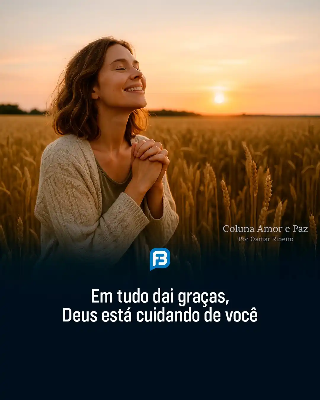 Image from Fala Barreiras, Portal de Notícias: *EM TUDO DAI GRAÇAS, DEUS ESTÁ CUIDANDO DE VOCÊ* _Em tudo dai graças, ...