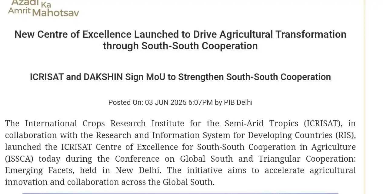 Image from UPSC PIB NEWS UPSC BPSC MPPSC UPPSC CAPF CDS NDA Current Affairs UPSC UPSC UPSC UPSC UPSC UPSC UPSC™: ICRISAT Launches Agri Cooperation Centre for Global South ✅Objective:...