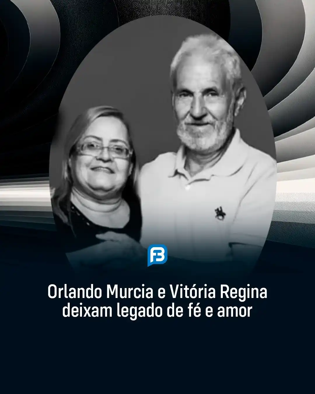 Image from Fala Barreiras, Portal de Notícias: *ORLANDO MURCIA E VITÓRIA REGINA DEIXAM LEGADO DE FÉ E AMOR* _Orlando ...