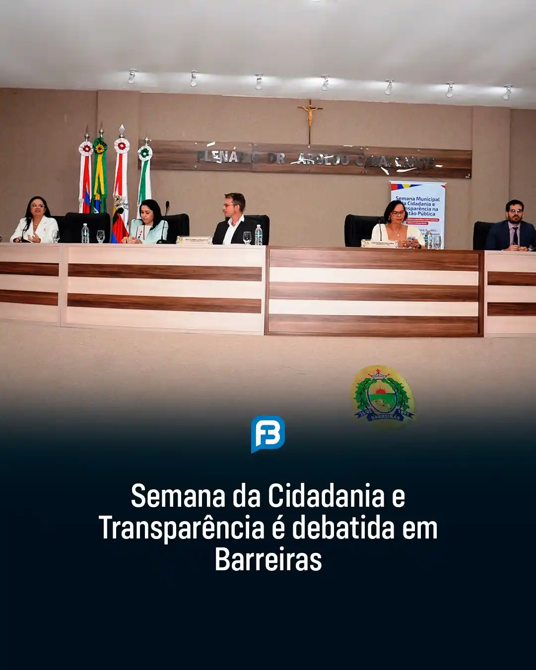 Image from Fala Barreiras, Portal de Notícias: *SEMANA DA CIDADANIA E TRANSPARÊNCIA É DEBATIDA EM BARREIRAS* _Semana ...