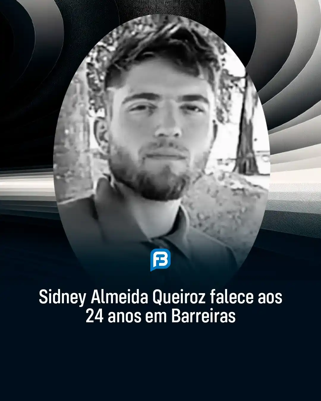 Image from Fala Barreiras, Portal de Notícias: *SIDNEY ALMEIDA QUEIROZ FALECE AOS 24 ANOS EM BARREIRAS* _Jovem Sidney...